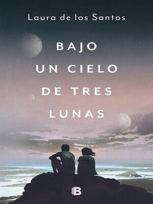 cover image of Bajo un cielo de tres lunas